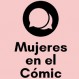 Mujeres en el Cómic: Crean primer directorio para mostrar los trabajos de este arte en Chile