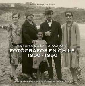 Fotografos en Chile 1900-1950 Fotografos en Chile 1900-1950
