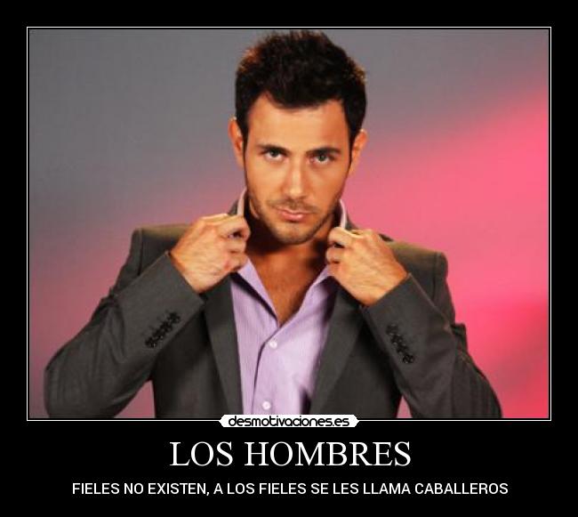hombres fieles 11