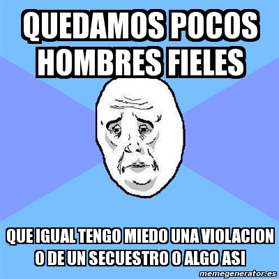 hombres fieles 6