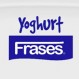 Frases del Yoghurt, divertidos proverbios que alegran el día con mucho humor