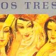 Los Tres y su disco debut: La historia del gran álbum de 1991 que se promocionó solo