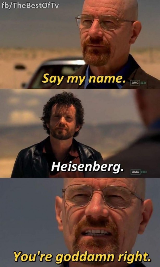 breaking bad say my name