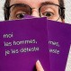 Misandria: La respuesta de las mujeres al machismo de los hombres