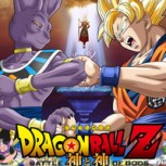 Dragon Ball Z la Batalla de los Dioses llega a Chile, México y Argentina