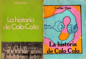 Las dos ediciones del libro de carlos Ossa de 1973.