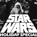 Star Wars: El abominable especial de TV que sus fans solo quieren olvidar