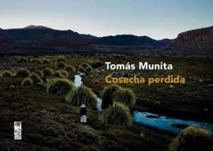 Cosecha Perdida - Tomás Munita