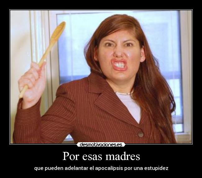 madres-enojadas 6