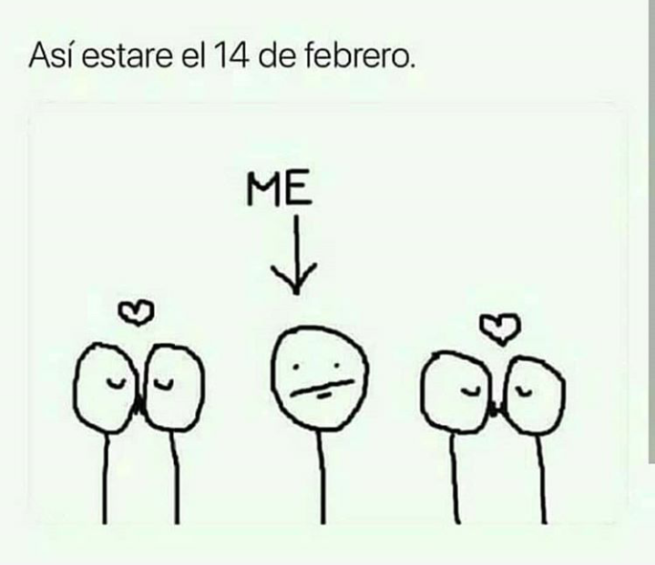 20 Memes Para Los Que Pasarán Solos El Día De Los Enamorados