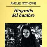 Biografía del Hambre de Amélie Nothomb, vuelta a su infancia