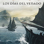 “Los días del venado”: Entre Tolkien y la América precolombina