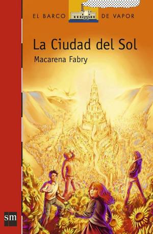 "La Ciudad del Sol" (Ediciones SM).